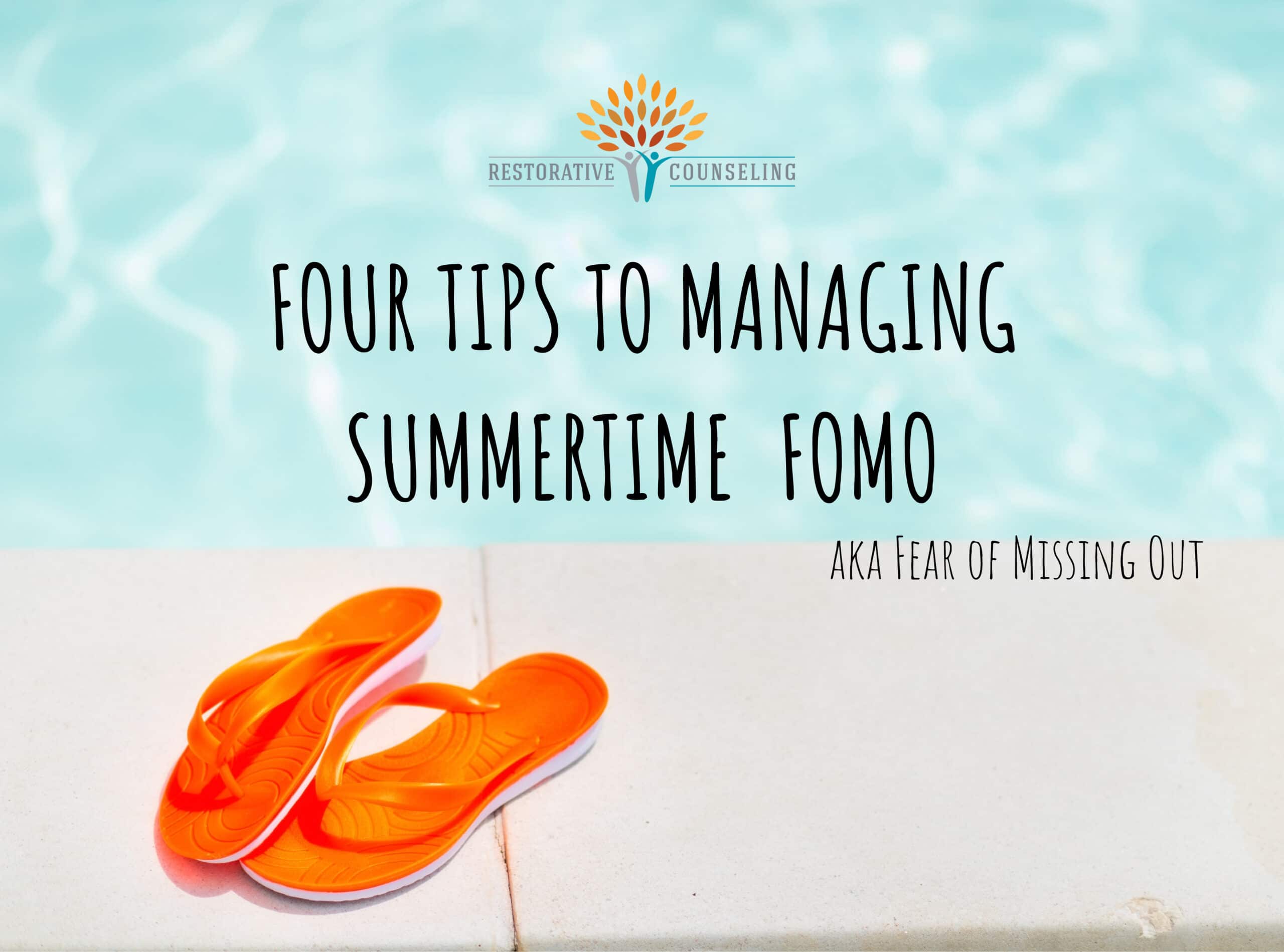 Four tips to managing summertime FOMO
