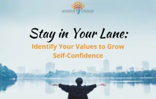 Stay in Your Lane: Identify Your Values to Grow Self Confidence