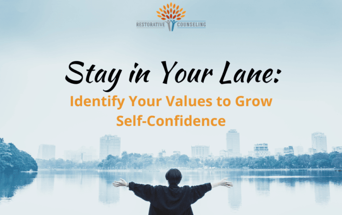 Stay in Your Lane: Identify Your Values to Grow Self Confidence
