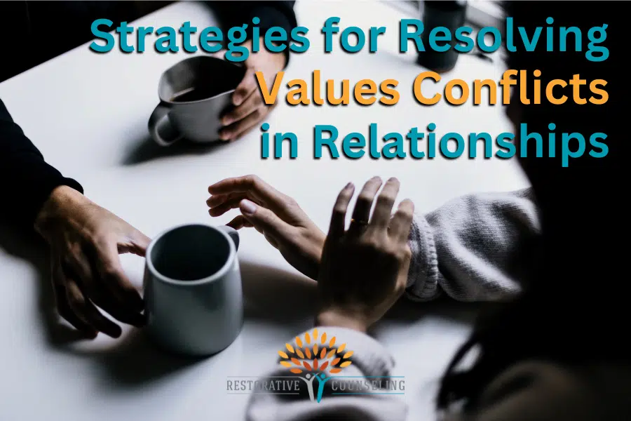 Strategies for Resolving Values Conflicts in Relationships