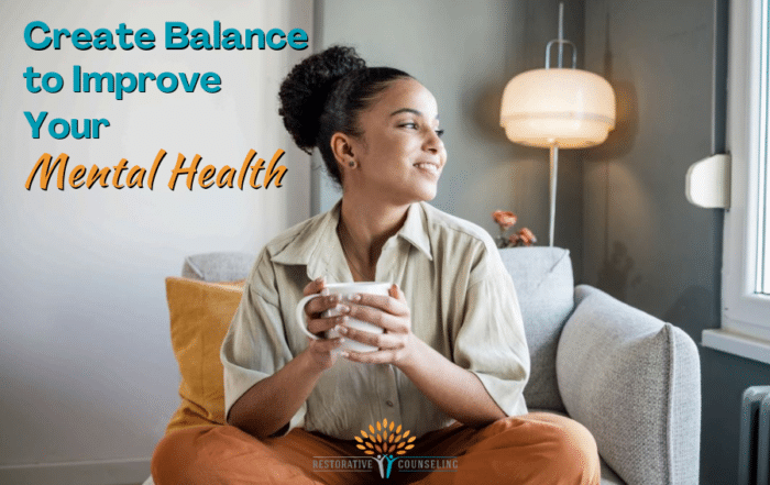Create balance for mental health. end id
